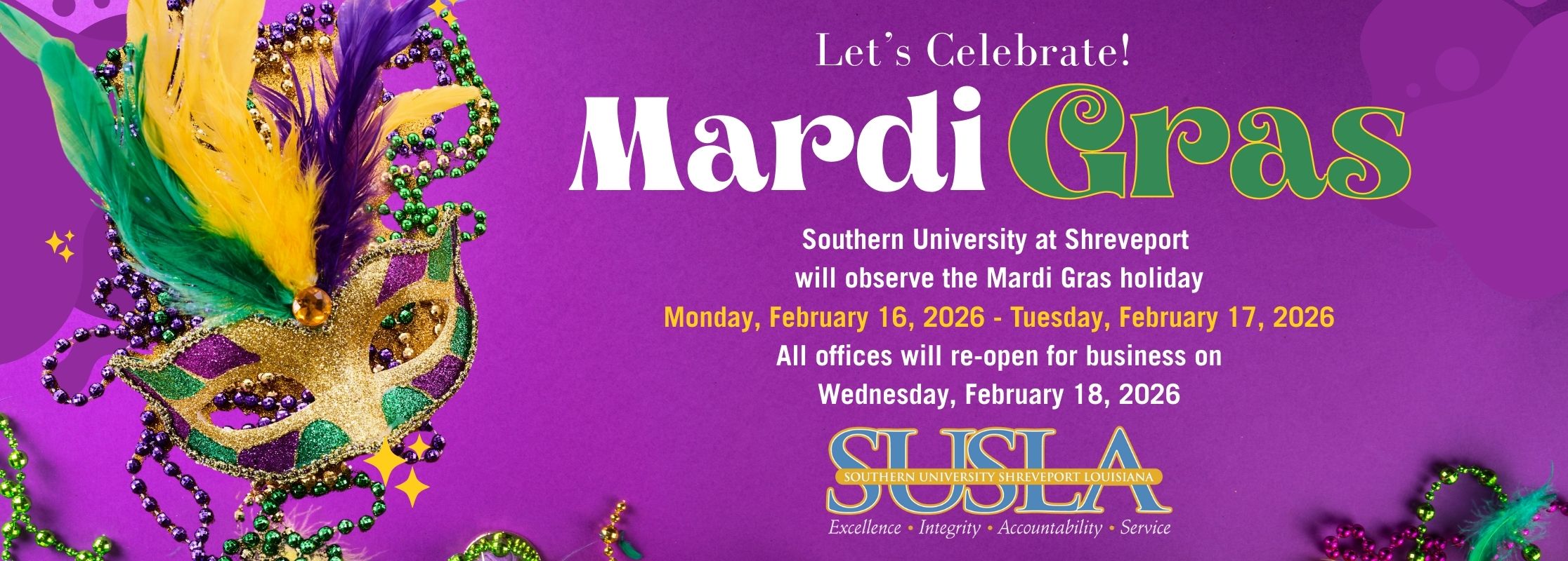 SUSLA will observe the Mardi Gras holiday: Monday, February 16 - Tuesday, February 17. Offices will re-open on Wednesday, February 18, 2026.